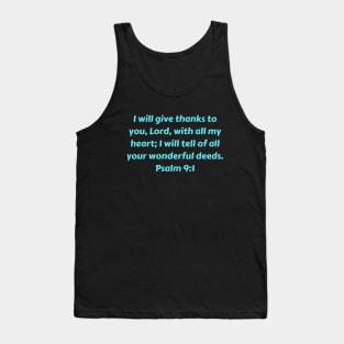 Bible Verse Psalm 9:1 Tank Top